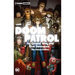 Doom Patrol by Gerard Way and Nick Derington: The Deluxe Edition