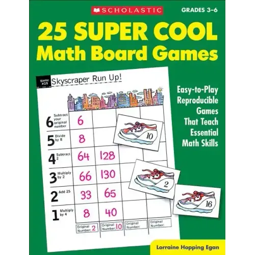 25 Super Cool Math Board Games: Easy-To-Play Reproducible Games That Teach Essential Math Skills