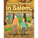 October Mornings in Salem, Massachusetts