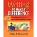 Writing to Make a Difference: 25 Powerful Techniques to Boost Your Community Impact