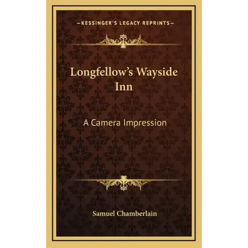 Longfellow's Wayside Inn: A Camera Impression