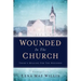 Wounded In The Church