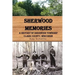 Sherwood Memories: A History of Sherwood Township, Clark County, Wisconsin