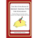 The Best Ever Book of Money Saving Tips for Hungarians: Creative Ways to Cut Your Costs, Conserve Your Capital And Keep Your Cash