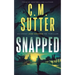 Snapped: An Agent Jade Monroe FBI Thriller