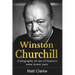 Winston Churchill: A Biography of one of history's most iconic men