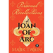 Personal Recollections of Joan of Arc: And Other Tributes to the Maid of Orléans