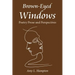 Brown-Eyed Windows: Poetry Prose and Perspectives