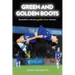 Green and Golden Boots: Australia's overseas golden boot winners