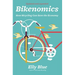 Bikenomics: How Bicycling Can Save the Economy: How Bicycling Can Save the Economy