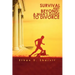 Survival and Beyond: A Man's Guide to Divorce
