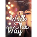 Walk This Way
