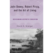 John Dewey, Robert Pirsig, and the Art of Living: Revisioning Aesthetic Education