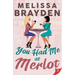 You Had Me at Merlot