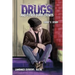 Drugs and Other Dumb Things: Jimmy's Story