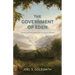 The Government of Eden: Spiritual Principles for Living in Peace