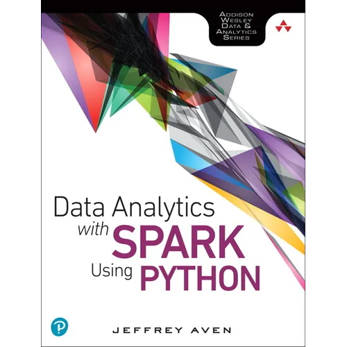 Data Analytics with Spark Using Python