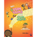 Patti's Yum Yums for Kids' Tum Tums: Playful Plates from Ghana & Beyond