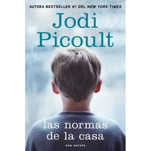 Las Normas de la Casa: Una Novela