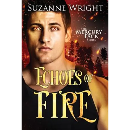 Echoes of Fire