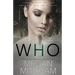 Who: A Stalker Series Novel