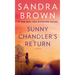 Sunny Chandler's Return
