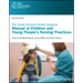 The Great Ormond Street Hospital Manual of Children and Young People's Nursing Practices