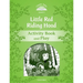 Classic Tales: Level 3: Little Red Riding Hood Activity Book & Play