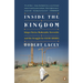 Inside the Kingdom: Kings, Clerics, Modernists, Terrorists, and the Struggle for Saudi Arabia