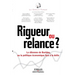 Rigueur ou relance ?: Le dilemme de Buridan