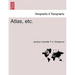 Atlas, Etc.