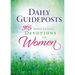 Daily Guideposts 365 Spirit-Lifting Devotions for Women: Inspirational Christian Guidance for Women of All Ages and Walks of Life