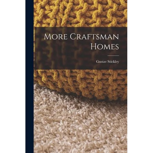 More Craftsman Homes
