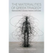The Materialities of Greek Tragedy: Objects and Affect in Aeschylus, Sophocles, and Euripides