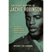 Court-Martial of Jackie Robinson: The Baseball Legend's Battle for Civil Rights During World War II