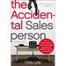 The Accidental Salesperson: How to Take Control of Your Sales Career and Earn the Respect and Income You Deserve