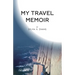 My Travel Memoir