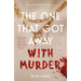 The One That Got Away with Murder