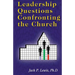 Leadership Questions Confronting the Church