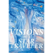 Visions of a Star Traveler