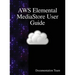 AWS Elemental MediaStore User Guide