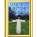 Seek Ye First The Kingdom