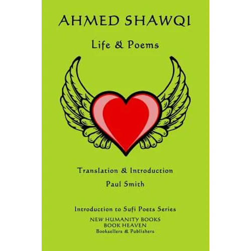 Ahmed Shawqi: Life & Poems