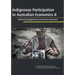 Indigenous Participation in Australian Economies II: Historical engagements and current enterprises