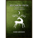 An Carow Gwyn: Sorcery and the Ancient Fayerie Faith