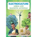 Electroculture: Aerial and magnetic antennas