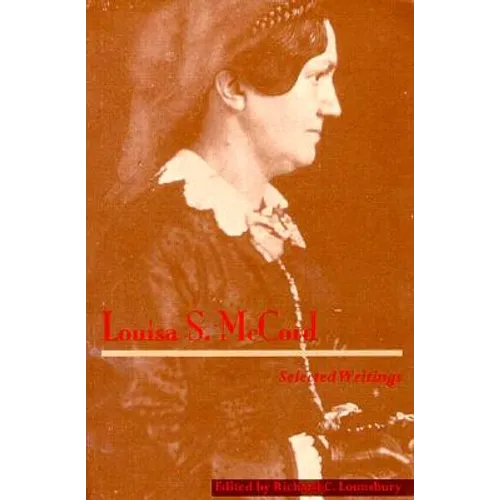 Louisa S. McCord: Selected Writings