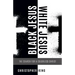 Black Jesus, White Jesus