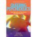 Queering Psychedelics: From Oppression to Liberation in Psychedelic Medicine