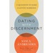 Dating with Discernment: 12 Questions to Make a Lasting Marriage